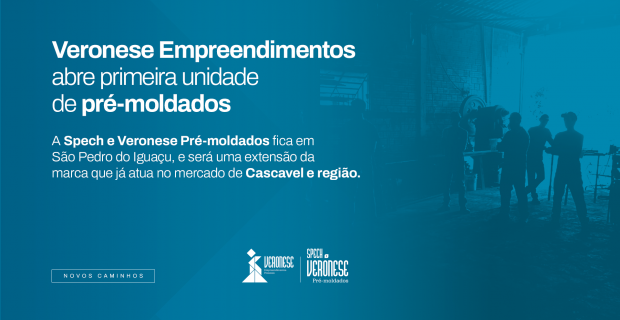 Veronese Empreendimentos abre unidade de pré-moldados